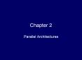 Parallel Architectures PowerPoint PPT Presentation