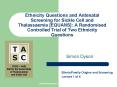 Ethnicity Questions and Antenatal Screening for Sickle Cell and Thalassaemia [EQUANS]: A Randomised Controlled Trial of Two Ethnicity Questions PowerPoint PPT Presentation