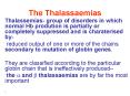The Thalassaemias PowerPoint PPT Presentation
