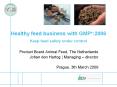 Healthy feed business with GMP :2006 Keep feed safety under control PowerPoint PPT Presentation