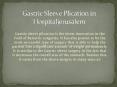 Gastric sleeve plication in hospitaljerusalem PowerPoint PPT Presentation
