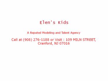 Elen's Kids- A Reputed Modeling And Talent Agency