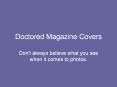 Doctored Magazine Covers PowerPoint PPT Presentation