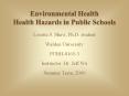 Environmental Health Health Hazards in Public Schools PowerPoint PPT Presentation