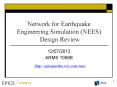 Network for Earthquake Engineering Simulation (NEES) Design Review PowerPoint PPT Presentation
