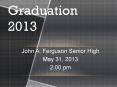 John A. Ferguson Senior High PowerPoint PPT Presentation