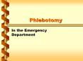 Phlebotomy PowerPoint PPT Presentation