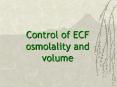 Control of ECF osmolality and volume PowerPoint PPT Presentation
