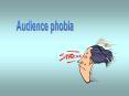 Audience phobia PowerPoint PPT Presentation