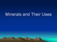 Minerals and Their Uses PowerPoint PPT Presentation