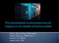 The Correctional Environment and its Impact on the Health of Communities PowerPoint PPT Presentation