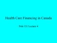 Health Care Financing in Canada PowerPoint PPT Presentation