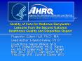 Quality of Care for Medicare Recipients: Lessons from the Second National Healthcare Quality and Disparities Report PowerPoint PPT Presentation