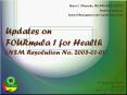 Updates on FOURmula 1 for Health (NSM Resolution No. 2005-01-01) PowerPoint PPT Presentation