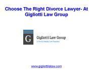 Choose the Right Divorce and Child Support Lawyer