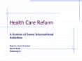 Health Care Reform PowerPoint PPT Presentation