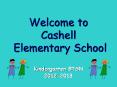 Welcome to Cashell Elementary School PowerPoint PPT Presentation