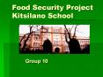 Food Security Project Kitsilano School PowerPoint PPT Presentation