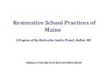 Restorative School Practices of Maine PowerPoint PPT Presentation