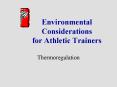 Environmental Considerations for Athletic Trainers PowerPoint PPT Presentation