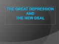 The Great Depression and the New Deal PowerPoint PPT Presentation