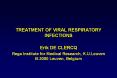 TREATMENT OF VIRAL RESPIRATORY INFECTIONS PowerPoint PPT Presentation