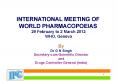 INTERNATIONAL MEETING OF WORLD PHARMACOPOEIAS PowerPoint PPT Presentation
