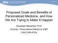 Proposed Goals and Benefits of Personalized Medicine, and How We Are Trying to Make It Happen PowerPoint PPT Presentation