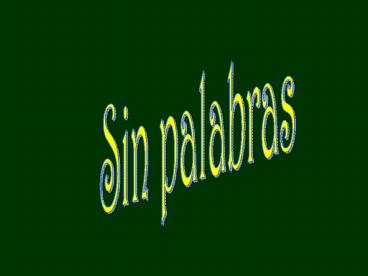 Sin palabras