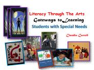 LITERACY THROUGH THE ARTS for Special Needs Students
