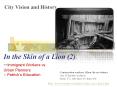 In the Skin of a Lion (2): --Immigrant Workers vs. Urban Planners -- Patrick PowerPoint PPT Presentation