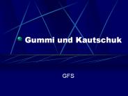 Gummi%20und%20Kautschuk