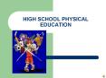 HIGH SCHOOL PHYSICAL EDUCATION PowerPoint PPT Presentation