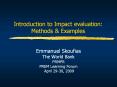 Introduction to Impact evaluation: Methods PowerPoint PPT Presentation