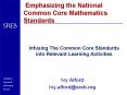Emphasizing the National Common Core Mathematics Standards PowerPoint PPT Presentation