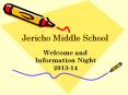 Jericho Middle School PowerPoint PPT Presentation