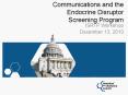 Communications and the Endocrine Disruptor Screening Program PowerPoint PPT Presentation