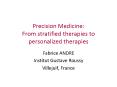 Precision Medicine: From stratified therapies to personalized therapies PowerPoint PPT Presentation