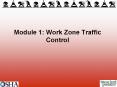 Module 1: Work Zone Traffic Control PowerPoint PPT Presentation