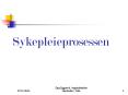 Sykepleieprosessen PowerPoint PPT Presentation