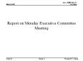 Report on Monday Executive Committee Meeting PowerPoint PPT Presentation