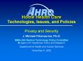 Home Health Care Technologies, Issues, and Policies PowerPoint PPT Presentation