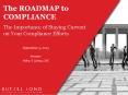 The ROADMAP to COMPLIANCE PowerPoint PPT Presentation