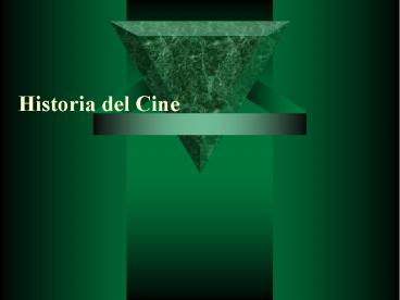 Historia del Cine