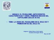 UNIDAD II: EL FEUDALISMO: ANTECEDENTES, CARACTER