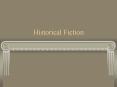 Historical Fiction PowerPoint PPT Presentation
