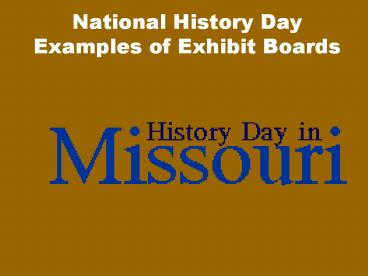National History Day Examples of Exhibit Boards