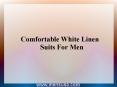 comfortable white linen suits for men