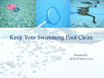 Keep Your Swimming Pool Clean