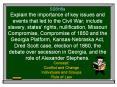 SS8H6a Explain the importance of key issues and events that led to the Civil War; include slavery, states PowerPoint PPT Presentation